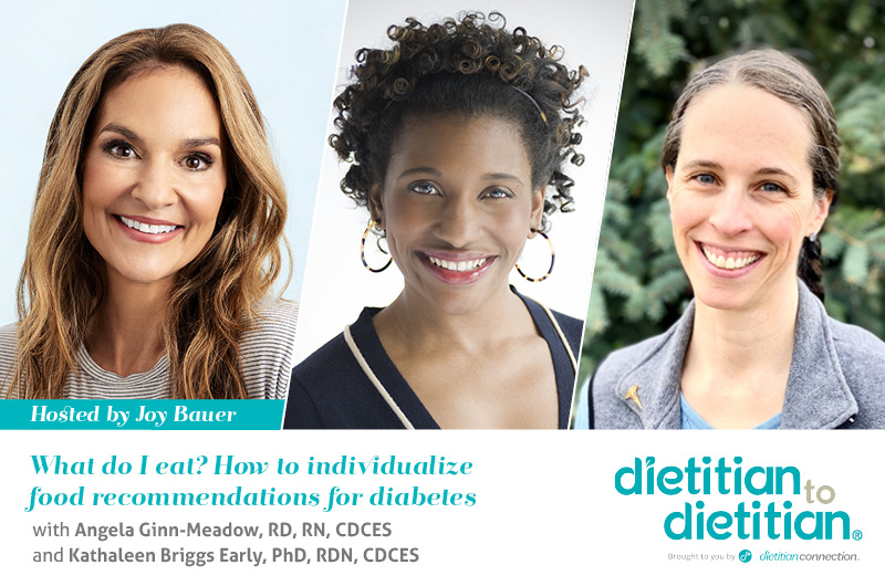 Dietitian to Dietitian Episode 4: What do I eat? How to individualize food recommendations for diabetes